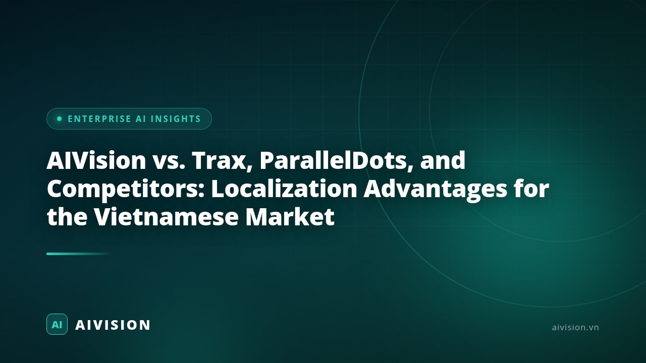 AIVision vs Trax: Ventajas de localización para el mercado vietnamita
