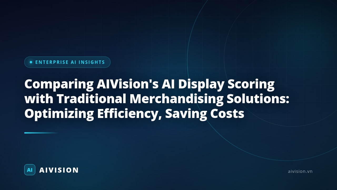 AI Display Scoring de AIVision vs. Merchandising tradicional