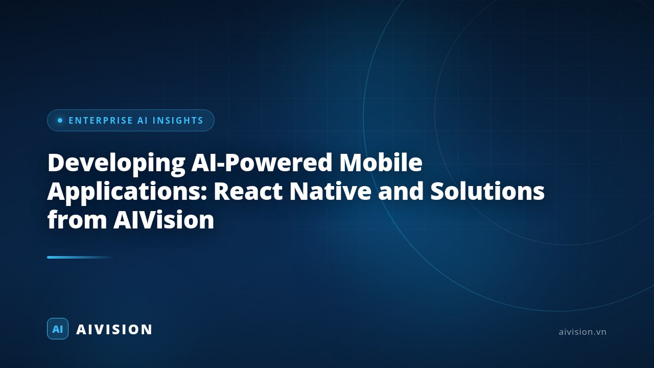 Desarrollo de apps móviles con IA: React Native y AIVision