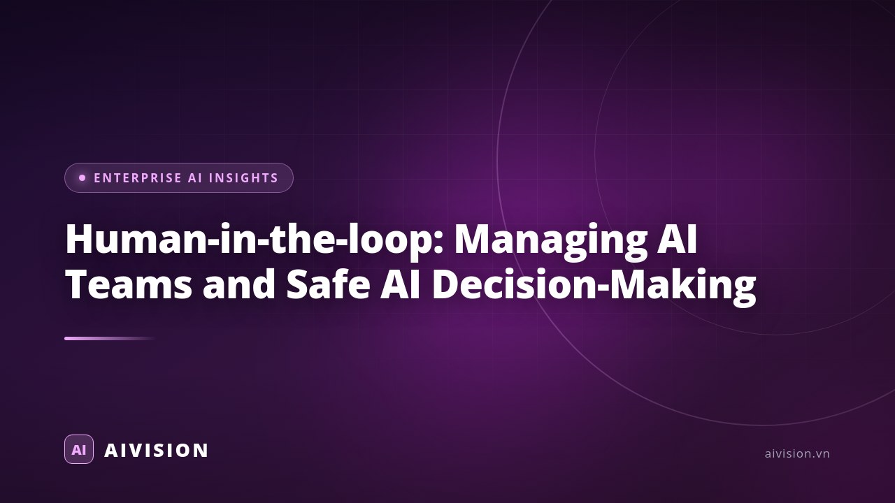 Human-in-the-loop: Gestión de equipos de IA y decisiones seguras