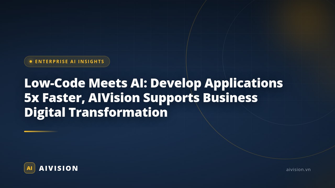 Desarrollo Low-Code con IA: Aplicaciones 5x más rápidas con AIVision