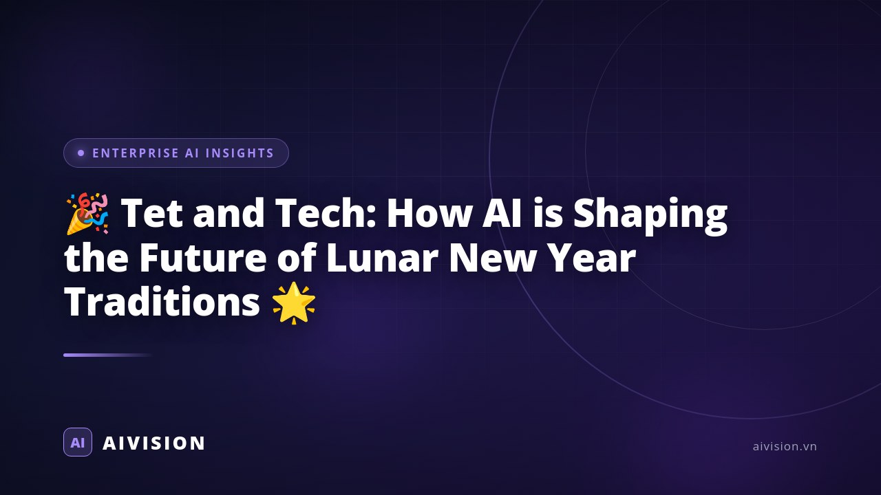 IA y Tet: Cómo la tecnología transforma las tradiciones del Año Nuevo
